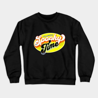 Spooky Time is Here! Crewneck Sweatshirt